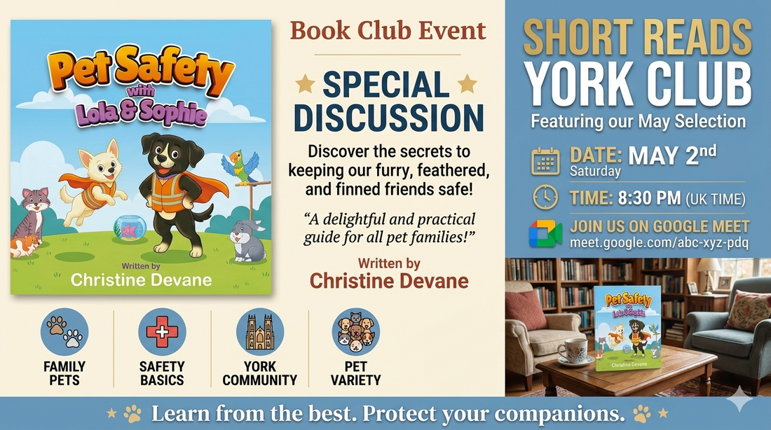 Short Reads York Club Book Club Event – Pet Safety with Lola & Sophie by Christine Devane