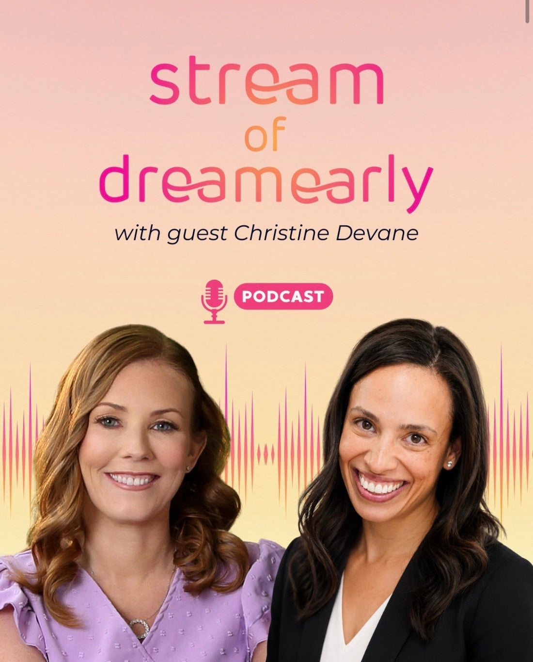 Stream of Dreamearly Podcast with guest Christine Devane
