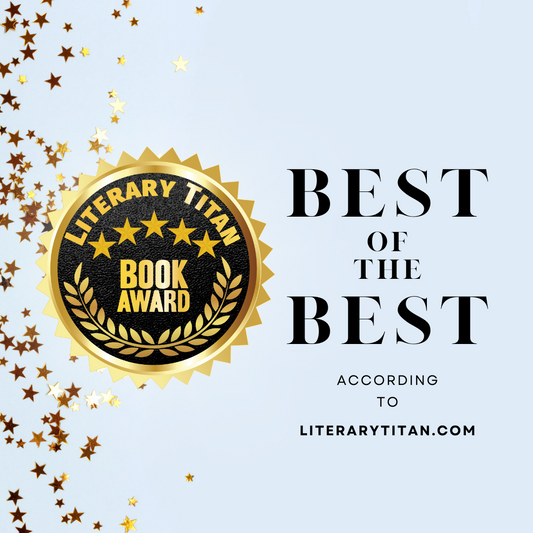 Literary Titan Best of the Best Book Award
